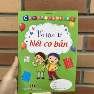 Con vào lớp 1 - Vở tập tô nét cơ bản